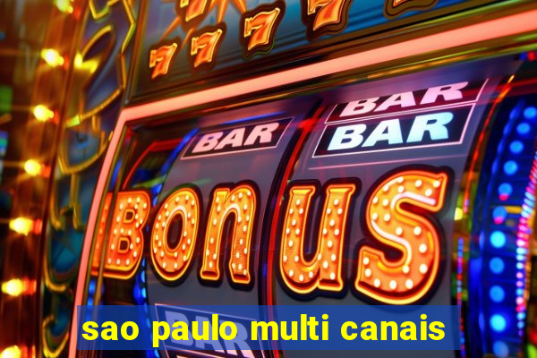 sao paulo multi canais